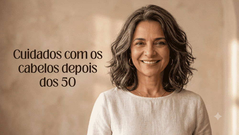 Cuidados com os cabelos depois dos 50